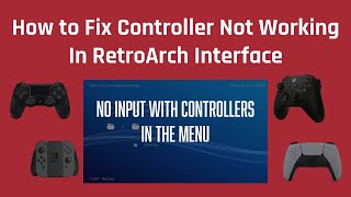 How to Fix Controller Not Working In RetroArch Interface [upl. by Fowle]