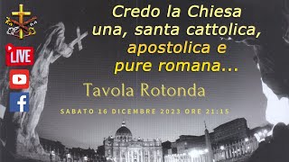 Credo la Chiesa una santa cattolica apostolica e pure romana TR [upl. by Etnoel]