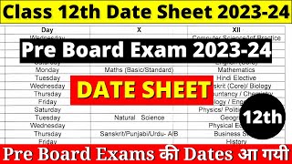 class 12 pre board date sheet 2023  class 12 pre board date sheet 202324  cbse date sheet 202324 [upl. by Pell551]