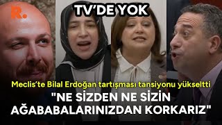 Bilal Erdoğan tartışması Mecliste tansiyonu yükseltti AK Partililer ve CHPliler birbirine girdi [upl. by Garcia]