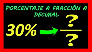 ✅👉 Convertir Porcentaje a Fracción y Decimales [upl. by Eeb660]