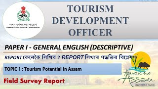 APSC TDO REPORT WRITING 1  TOURISM POTENTIAL IN ASSAM [upl. by Wetzel]