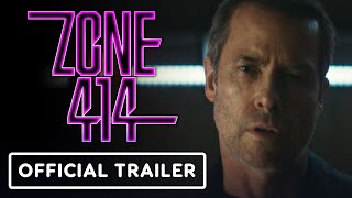 Zone 414  Official Trailer 2021 Guy Pearce Matilda Lutz Travis Fimmel [upl. by Nomma]