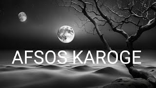 AFSOS KAROGE  Slowed and reverb amp singer steben ben 2024 lyrics song sad Hindi song [upl. by Aimik]