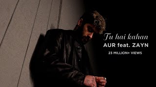 Tu Hai Kahan feat ZAYN Official Music Video [upl. by Maureene]