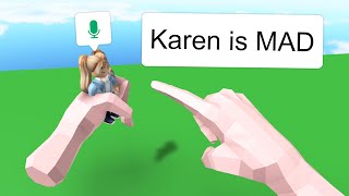 Roblox VR Hangout BUT Karen Gets MAD [upl. by Oslec509]