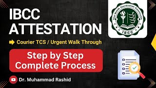 How to Apply for IBCC Attestation  IBCC Attestation through Urgent and TCS [upl. by Sedgewinn]