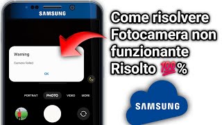 Come risolvere il problema di guasto della fotocamera Samsung  Risolvi avviso fotocamera Samsung [upl. by Aiuqram108]