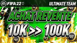 FIFA 22  PASSER de 0K à 100K 📈 SUR ULTIMATE TEAM  Tuto Achat Revente [upl. by Gemmell703]