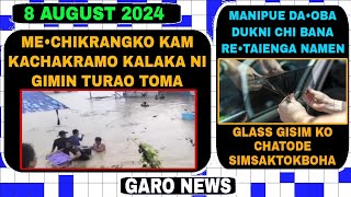 Garo News8 August 2024 Turao Kam Kachakram biapo me•chik kalakani gimin aro Manipur daoba duk [upl. by Aehr]