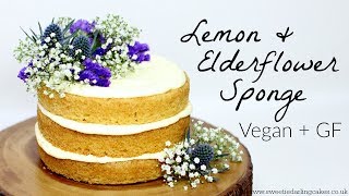 Vegan Lemon and Elderflower Cake Recipe [upl. by Chubb975]