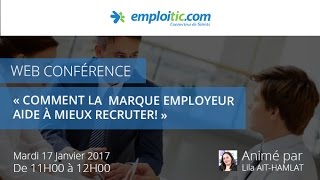 Webinar comment la marque employeur vous aide à mieux recruter [upl. by Moersch]