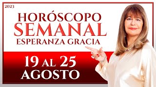 HORÓSCOPO DEL 19 AL 25 DE AGOSTO 2023  ESPERANZA GRACIA [upl. by Arie]