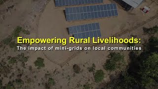 Enhancing rural livelihood through Mini grids [upl. by Corkhill]