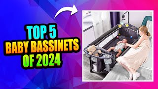 Best 5 Baby Bassinets of 2024 [upl. by Siuol]