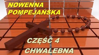 Nowenna Pompejańska  część 4 chwalebna z muzyką w tle [upl. by Bernarr751]