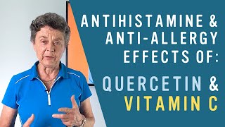 How Quercetin amp Vitamin C Are GREAT Antihistamines [upl. by Eyatnod]