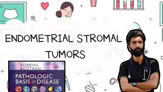 ENDOMETRIAL STROMAL TUMORS PATHOLOGY ROBBINS BASIS [upl. by Marasco]