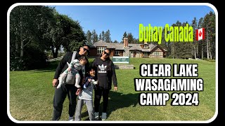 Clear Lake Wasagaming Camping 2024  dawnyaincanada buhaysacanada [upl. by Rolyks]