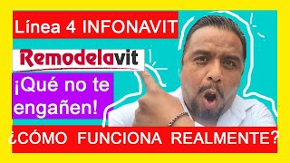 🤑 Linea 4 Infonavit 2022  Remodelavit ¿Cómo Funciona 🤗 [upl. by Yelehsa454]