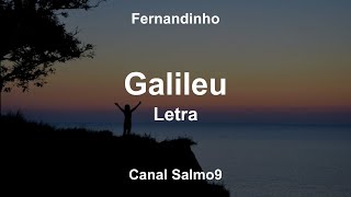 Galileu  Fernandinho Letra [upl. by Bain720]