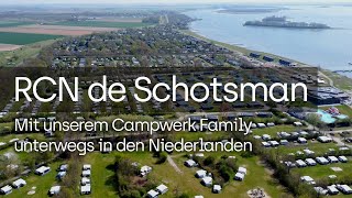 RCN Ferienpark de Schotsman amp Umgebung mit dem Campwerk Family [upl. by Varuag]