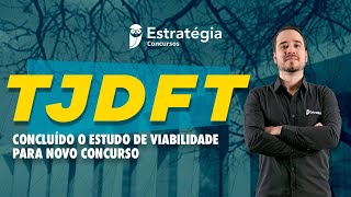 Concurso TJDFT Concluído o estudo de viabilidade para novo concurso [upl. by Llessur419]