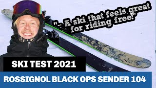 Tested amp reviewed Rossignol Black Ops Sender 104 2021 [upl. by Abehsile523]