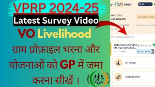 VPRP VO LIVELIHOOD SURVEY 202425 [upl. by Nwahsid]