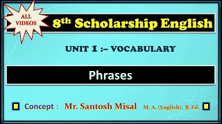 Phrases l 8th Scholarship English [upl. by Ching175]