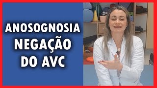 O QUE É ANOSOGNOSIA NEGAÇÃO DO AVC [upl. by Fitzhugh577]