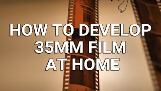 How to Develop 35mm Film at Home FAST amp EASY [upl. by Thornie46]