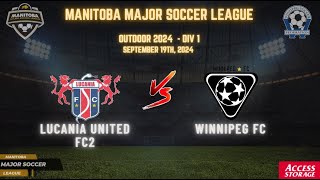 September 19th WSF Div 1 Lucania United FC2 vs Winnipeg FC [upl. by Ahsyas219]