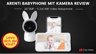 ARENTI Babyphone mit Kamera 2K3MP Review [upl. by Tolecnal]