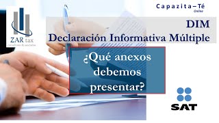 DIM Declaración Informativa Múltiple  Anexos a presentar el 15 de febrero [upl. by Ailee]