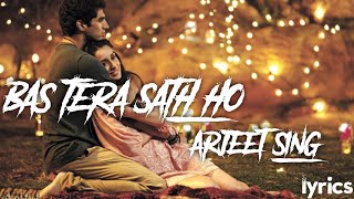 BAS TERA SATH HOquot HINDI SONG LYRICS SAD SONG😥🎶 [upl. by Uzzia402]