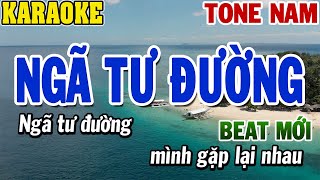 Karaoke Ngã Tư Đường Tone Nam  Karaoke Beat  84 [upl. by Bret220]