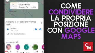 Come condividere la propria posizione con Google Maps [upl. by Digdirb]