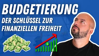 BUDGETIERUNG  Der Schlüssel zur finanziellen Freiheit [upl. by Hecker165]