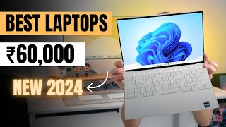 Best Laptops Under 60000 in 2024 🔥 Best Laptop Under 60000 For Students  office work amp Coding [upl. by Eldwin]