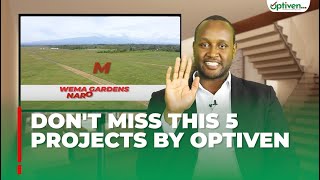 5 Optiven properties you need to invest in [upl. by Bromleigh]