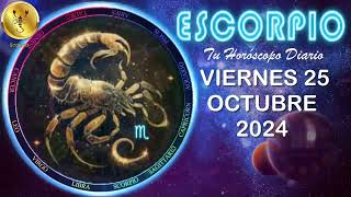 Horóscopo de hoy – ESCORPIO – viernes 25 de octubre de 2024 [upl. by Nnaesor431]