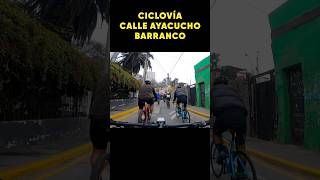 Ciclovía Ayacucho Barranco shorts diversion ciclismo bike fyp airelibre viral bicicleta [upl. by Aekim]