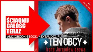 ★★★ Ten obcy  Audiobook  Irena Jurgielewiczowa [upl. by Kendrah3]