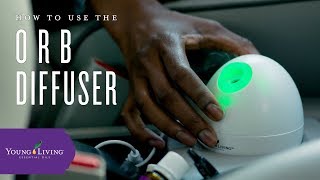 How to Use Your Orb Diffuser  Young Living Essential Oils [upl. by Emersen]