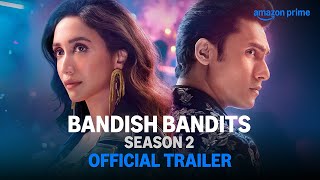 Bandish Bandits Season 2  Official Trailer  Ritwik Bhowmik Shreya Chaudhry  Anand Tiwari [upl. by Einnim]