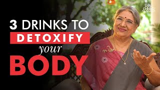 Powerful Drinks You Should have to Detoxify your Body  Dr Hansaji Yogendra [upl. by Anaila]