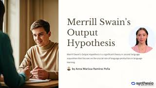 Merrill Swains Output Hypothesis [upl. by Rolyks]