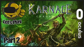 Karnage Chronicles VR  Part 2  Koop  Impossible  Oculus Rift [upl. by Kurtzman278]