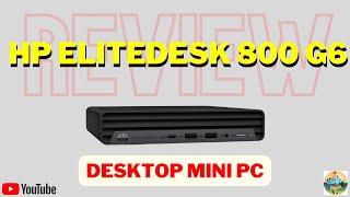 REVIEW DESKTOP MINI PC  HP ELITEDESK 800 G6 BY CHARGER PAPIH [upl. by Harbed]